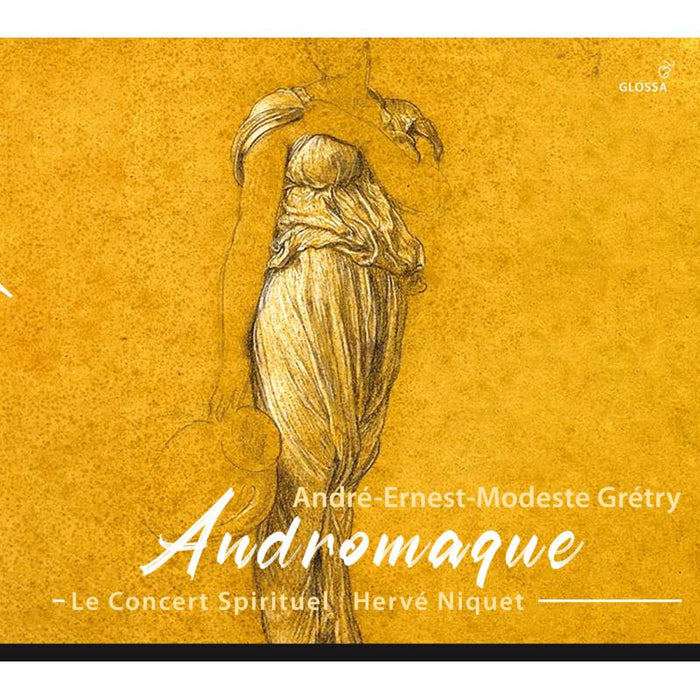 Herve Niquet; Le Concert Spirituel; Karine Deshayes; Maria Riccarda Wesseling; Sebastien Gueze; Tassis Chritoyannis - Andromaque - GCD921633