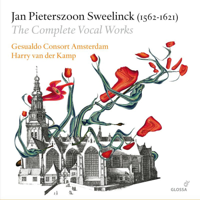 Gesualdo Consort Amsterdam; Harry Van Der Kamp - Jan Pieterszoon Sweelinck: The Complete Vocal Works - GCD922411