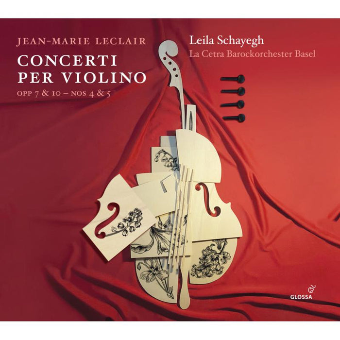 Leila Schayegh; La Cetra Barockorchester Basel - Leclair: Concerti Per Violono Opp. 7 & 10 - GCD924206
