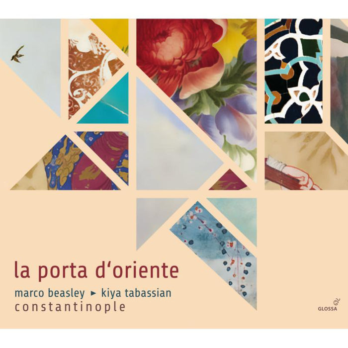 Marco Beasley; Constantinople; Kiya Tabassian - La Porta D'Oriente: The Manuscript Of Ali Ufki - GCD924501