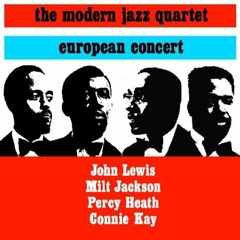 Modern Jazz Quartet: European Concert – Proper Music