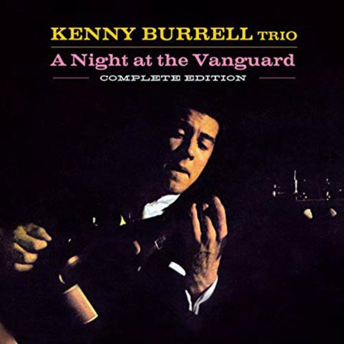 Kenny Burrell: A Night At The Vanguard