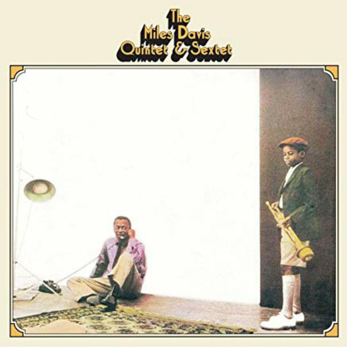 Miles Davis: Quintet & Sextet