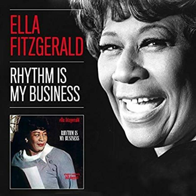Ella Fitzgerald: Rhythm Is My Business