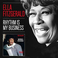 Ella Fitzgerald: Rhythm Is My Business