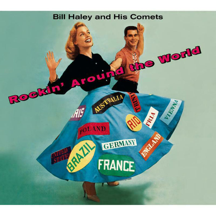 Bill Haley & His Comets: Rockin' Around The World
