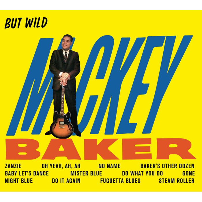 Mickey Baker: But Wild + Bossa Nova + 6 Bonus Tracks