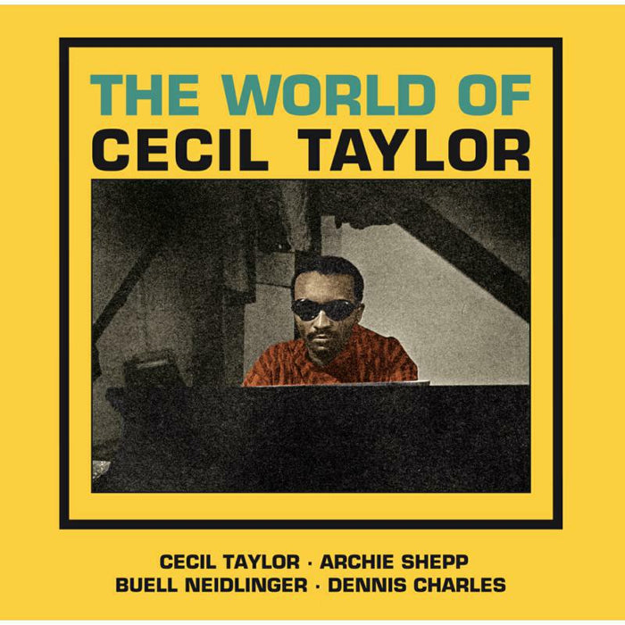 Cecil Taylor: The World Of Cecil Taylor