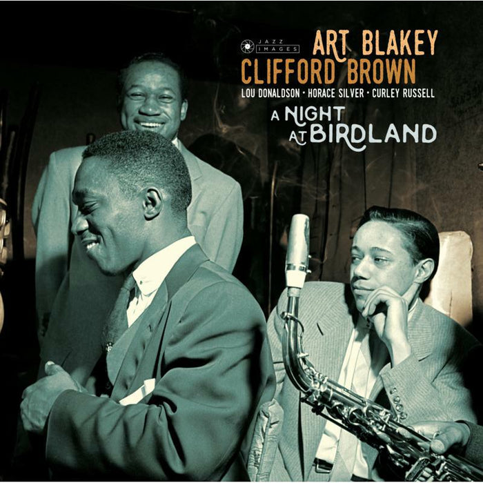 Art Blakey & Clifford Brown: A Night At Birdland