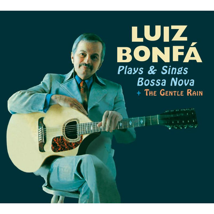Luiz Bonfa: Plays and Sings Bossa Nova + The Gentle Rain