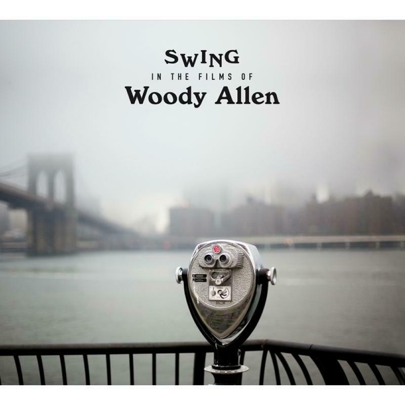 Various Artists: Swing In The Films Of Woody Allen – Proper Music