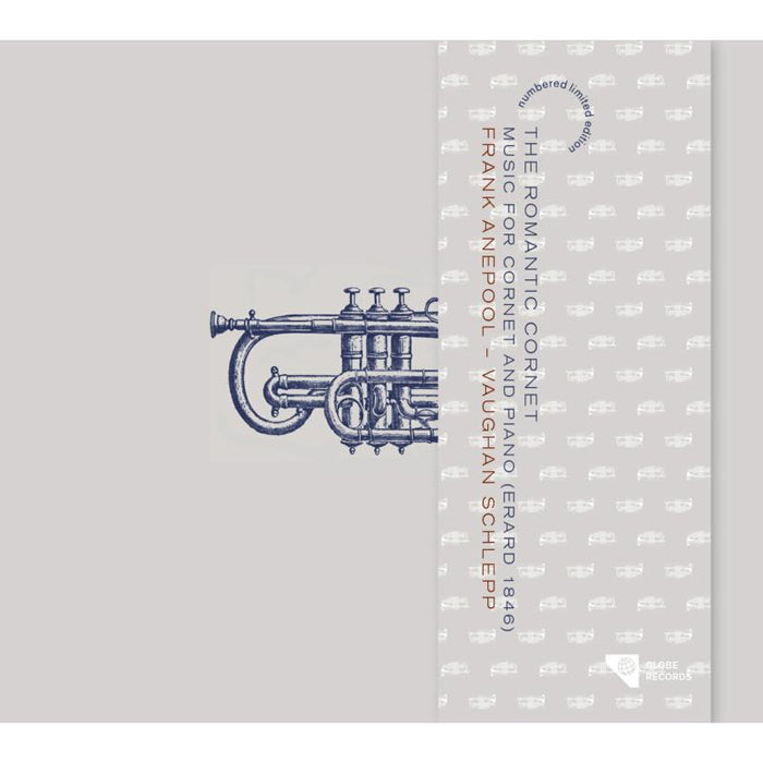 Frank Anepool & Vaughan Schlepp - The Romantic Trumpet: Music for Cornet and Piano - GLO5276