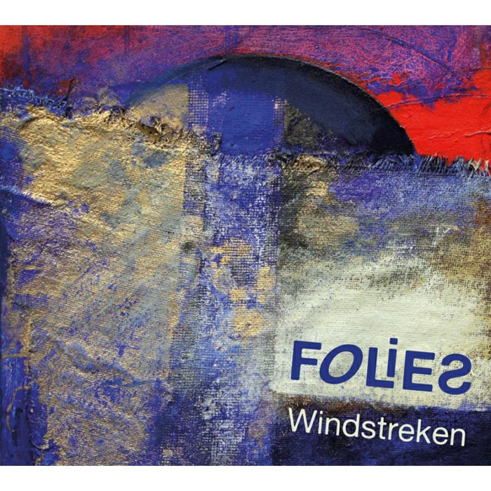 Windstreken: Folies