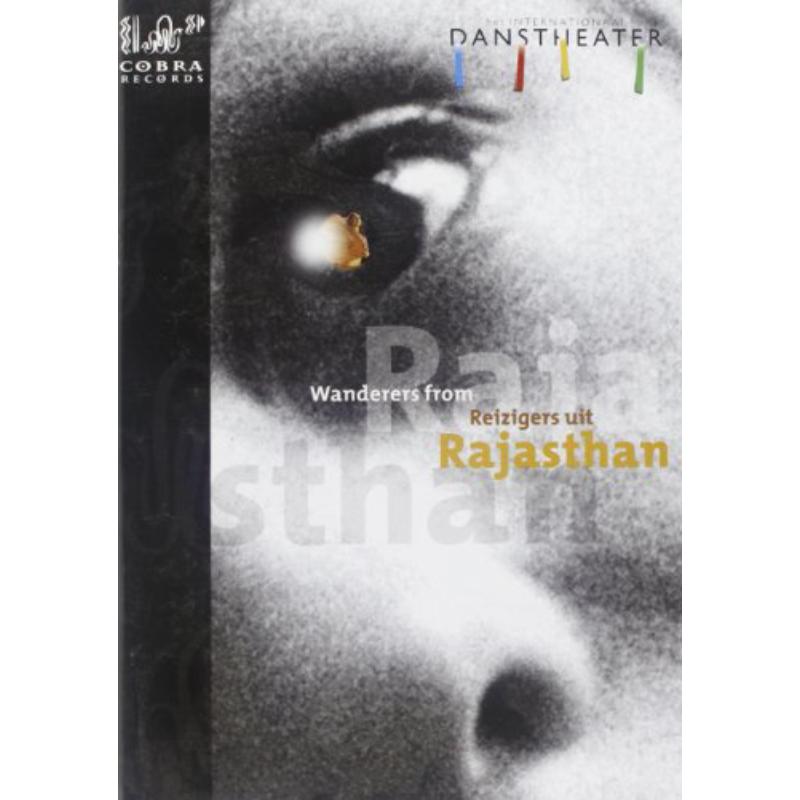 Internationaal Danstheater: Wanderers From Rajasthan