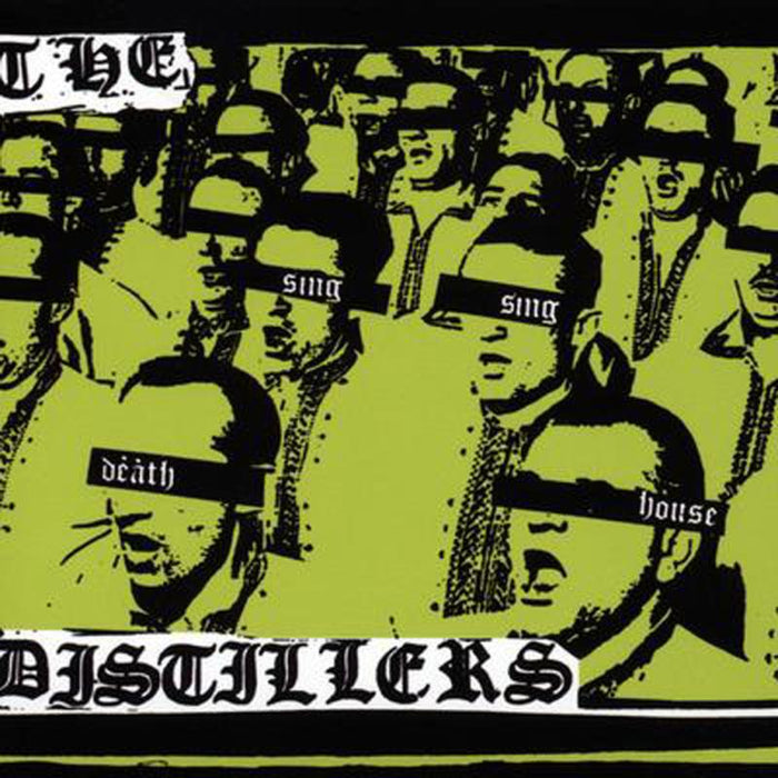 Distillers: Sing Sing Death House