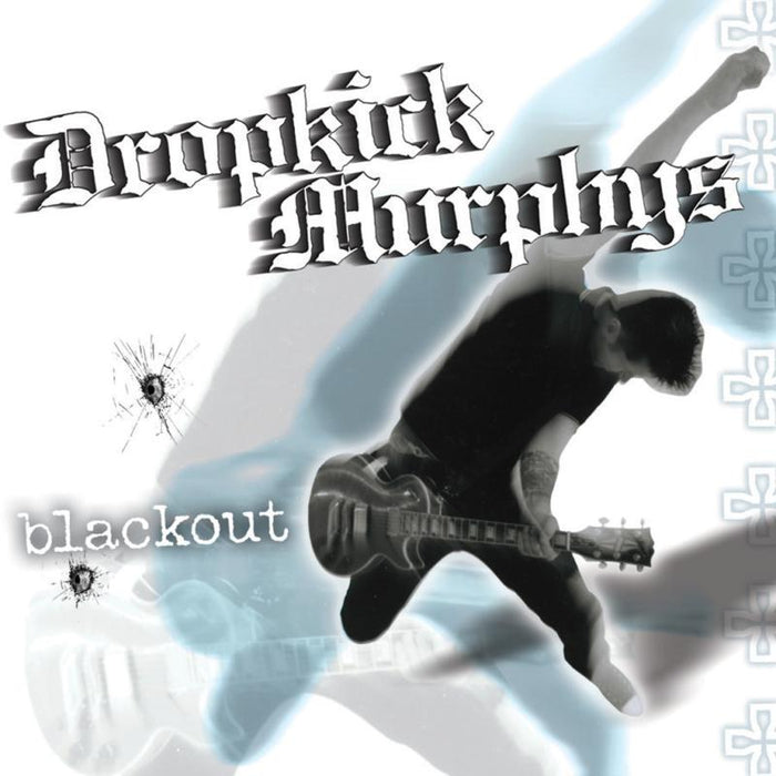 Dropkick Murphys: Blackout