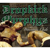 Dropkick Murphys: The Warrior's Code