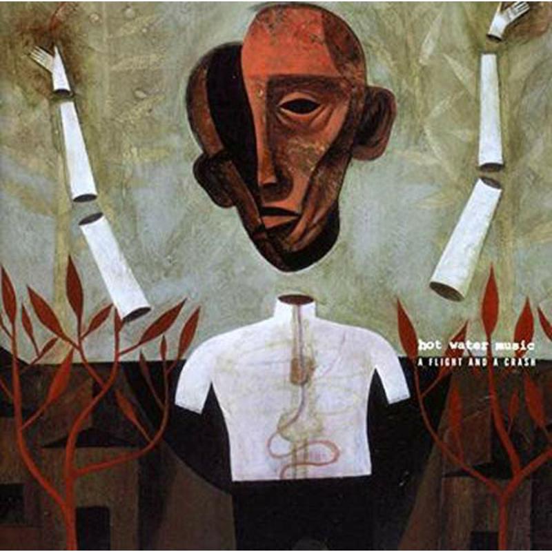 Hot Water Music_x0000_: A Flight And A Crash_x0000_ LP