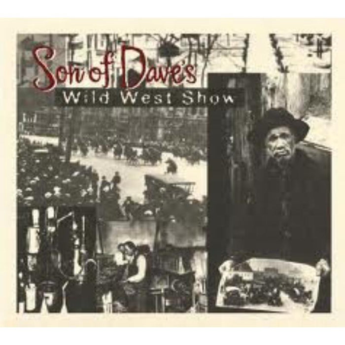 Son Of Dave - Wild West Show - KCDL018