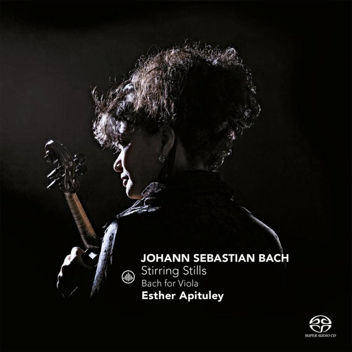 Esther Apituley J.S. Bach: Stirring Stills SACD