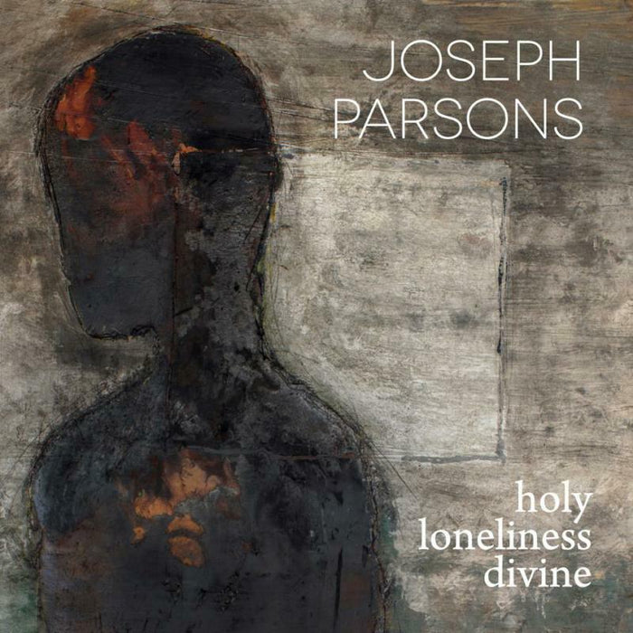 Joseph Parsons - Holy Loneliness Divine - BLUDP750