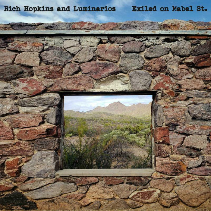 Rich Hopkins & Luminarios - Exiled On Mabel St. - BLUDP748