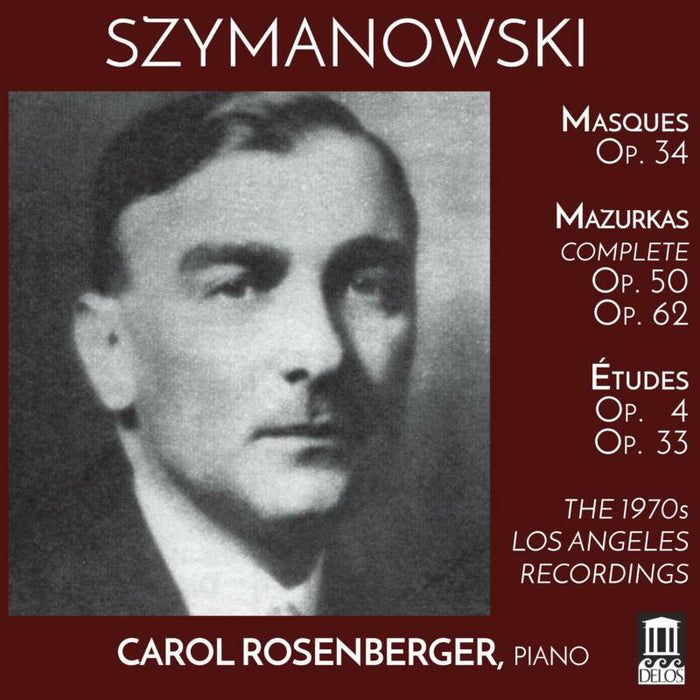 Carol Rosenberger - Karol Szymanowski: Masques, Études, Mazurkas - DE1635