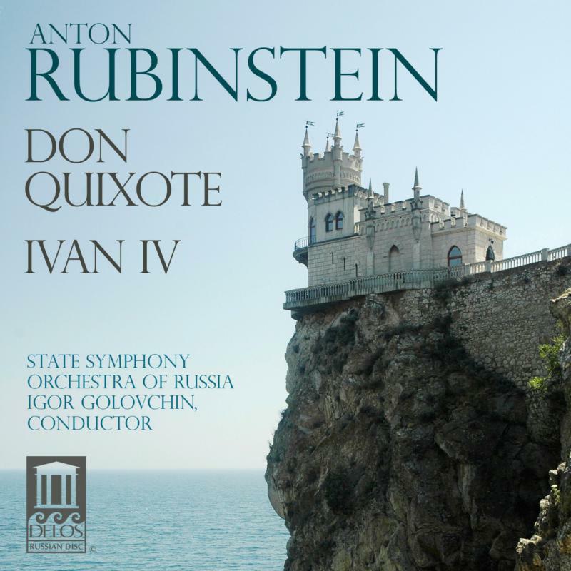 Igor Golovchin - Rubinstein: Don Quixote | Ivan IV - DRD2011