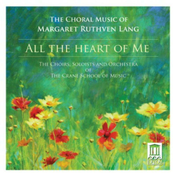 Crane School Of Music - Lang: All The Heart Of Me - DE3426