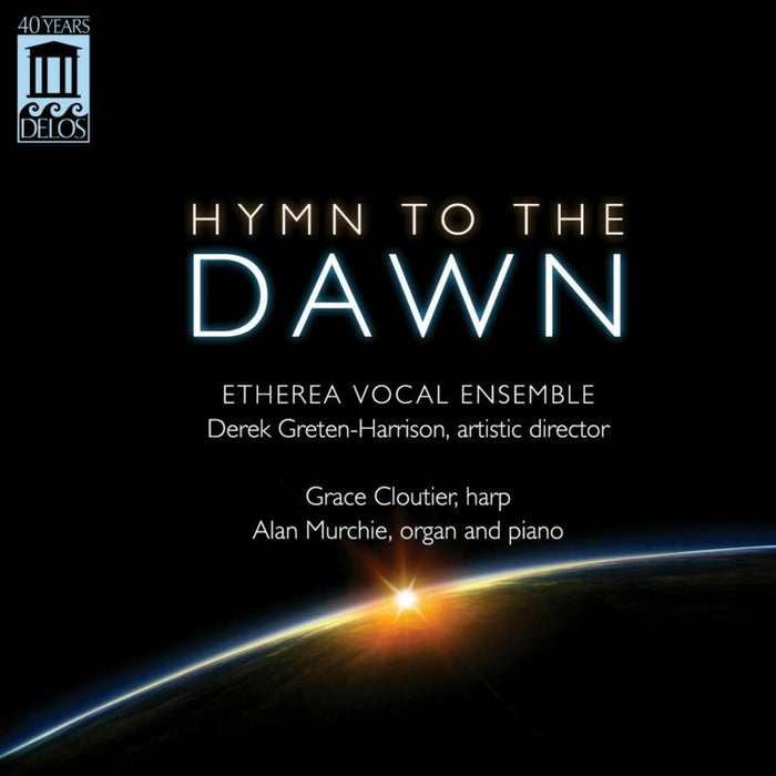 Etherea Vocal Ensemble - Hymn To The Dawn - DE3431