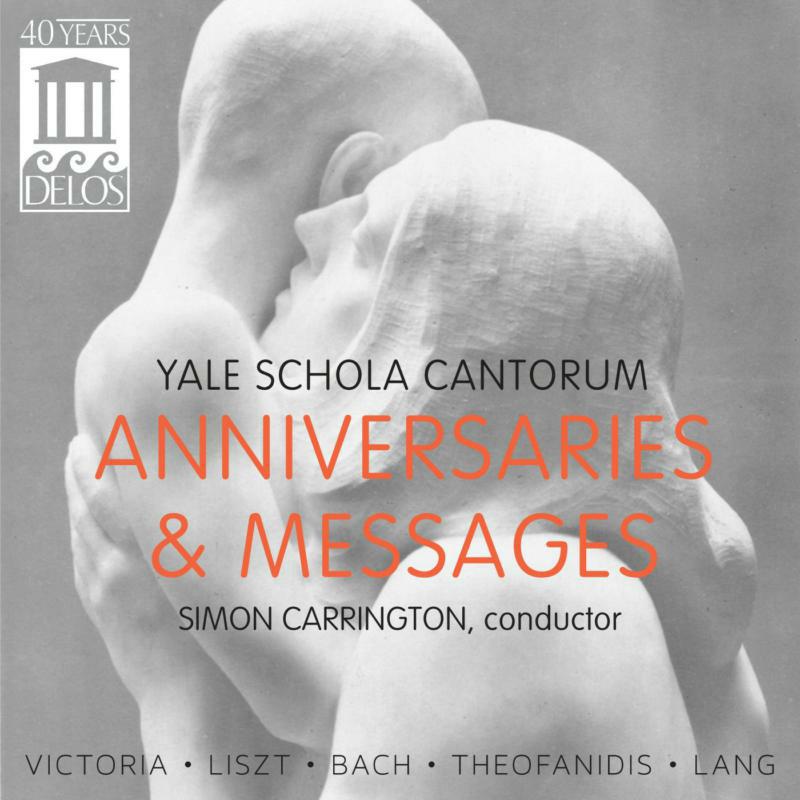 Yale Schola Cantorum - Anniversaries Messages - DE3436