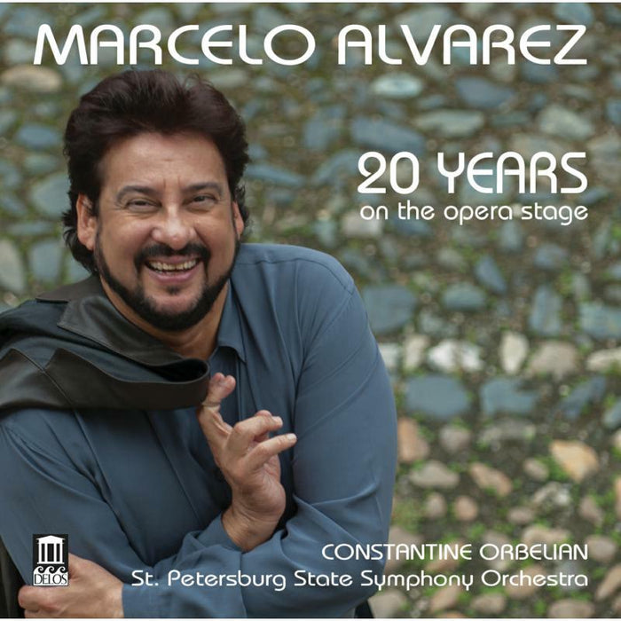 Marcelo Alvarez - 20 Years On The Opera Stage - DE3472