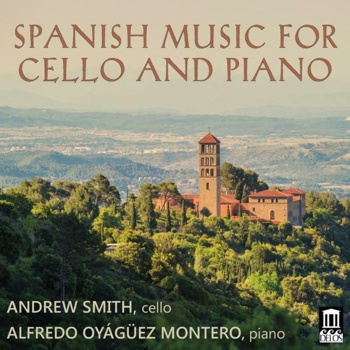 Andrew Smith/Montero - SPANISH MUSIC FOR CELLO AND PIANO - DE3492