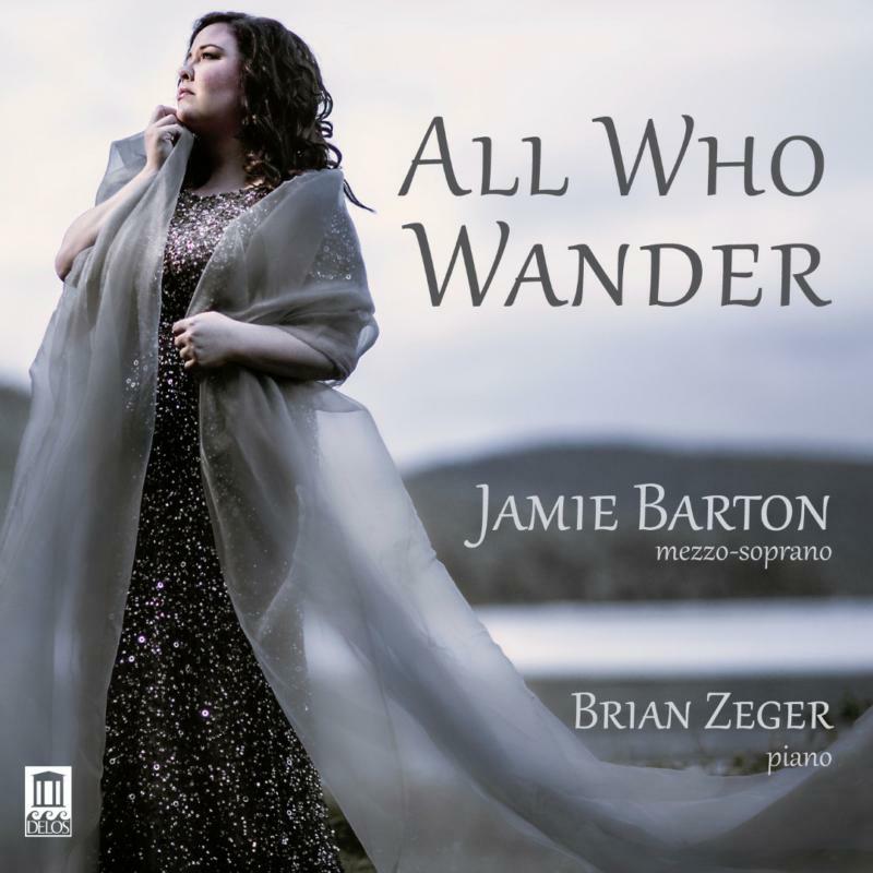 Jamie Barton/Brian Zeger - All Who Wander - DE3494