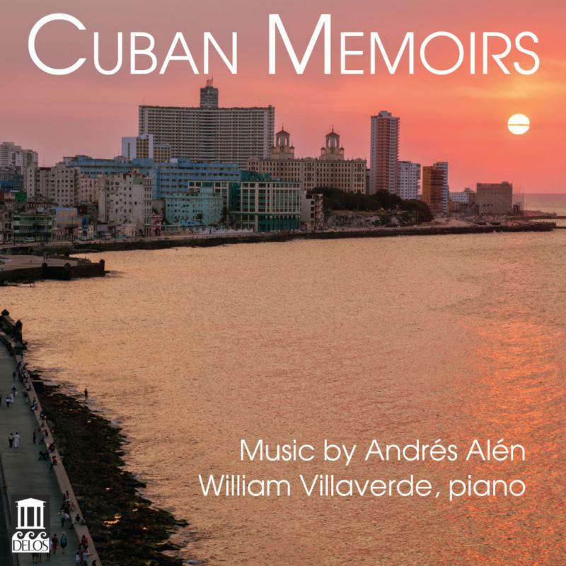 William Villaverde - Andr?s Al?n: Cuban Memoirs - DE3535