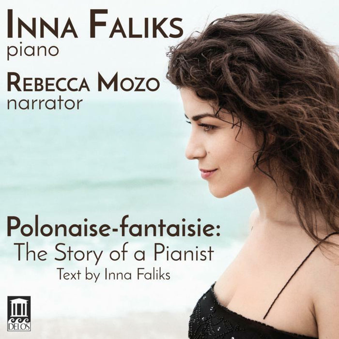 Inna Faliks/Rebecca Mozo - Polonaise-Fantaisie: The Story of a Pianist - DE3540