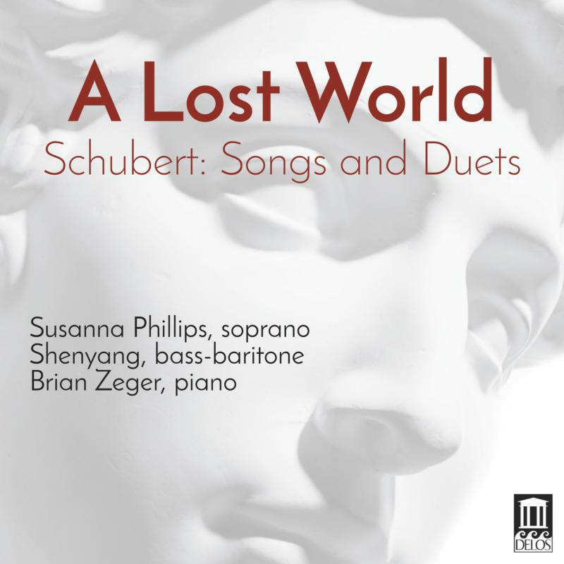 Phillips/Shenyang/Zeger - Franz Schubert: A Lost World - Songs and Duets - DE3544