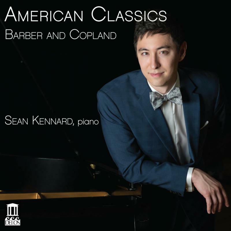 Sean Kennard - Samuel Barber, Aaron Copland: American Classics - DE3554