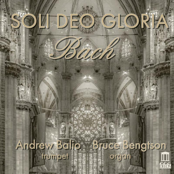 Balio/Bengtson - Soli deo Gloria: Bach transcriptions for Trumpet and Organ - DE3560