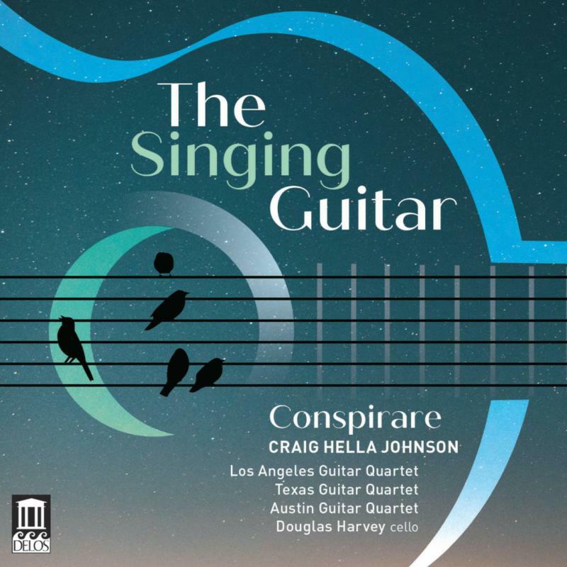 Conspirare/ Johnson - The Singing Guitar: Conspirare - DE3595