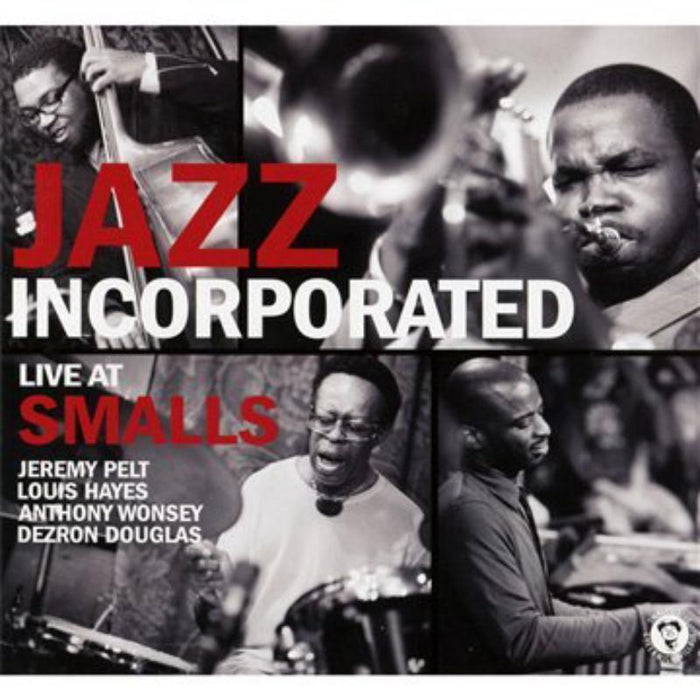 Jazz Incorporated/Pelt/Hayes - Live At Smalls - SL0017