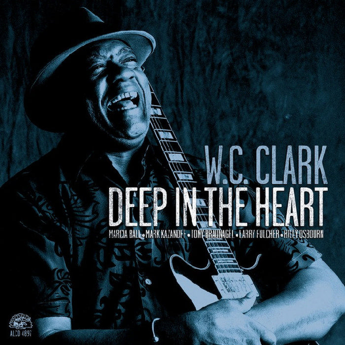 W.C. Clark - Deep in the Heart