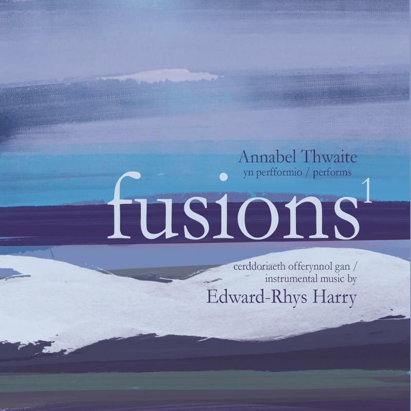 Jones/Thwaite/Morris/Bowen - Fusions 1: Instrumental Music by Edward-Rhys Harry - 3601001