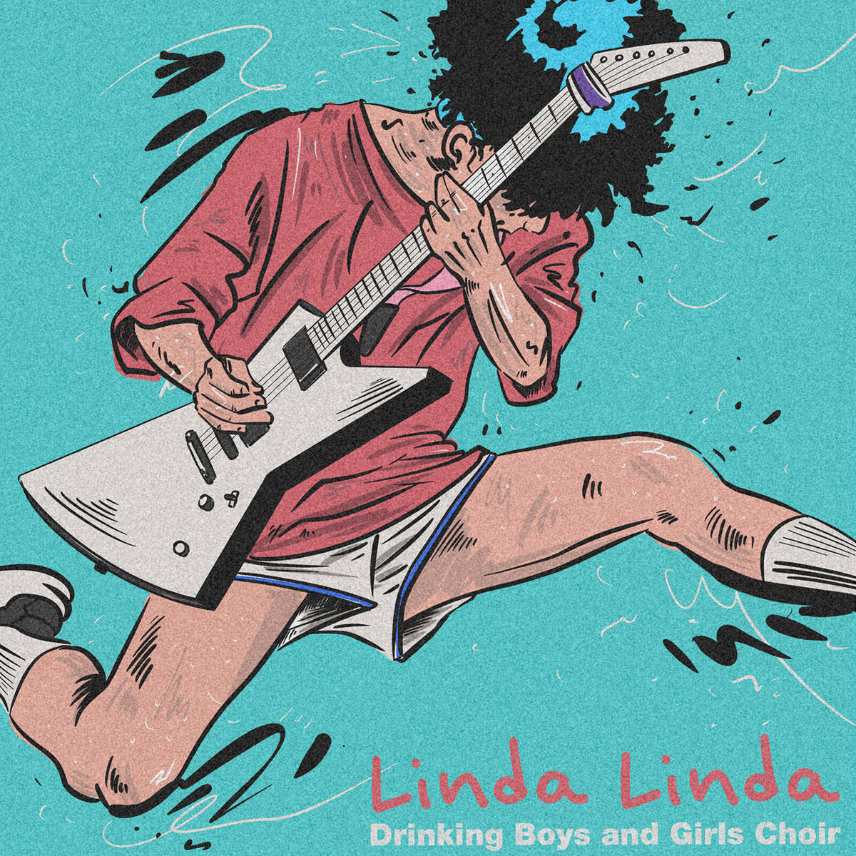 Drinking Boys and Girls Choir - Linda Linda - DAMNABLY115