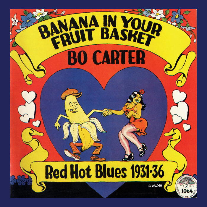Bo Carter - Banana In Your Fruit Basket: Red Hot Blues 1931-36 - YAZLP1064