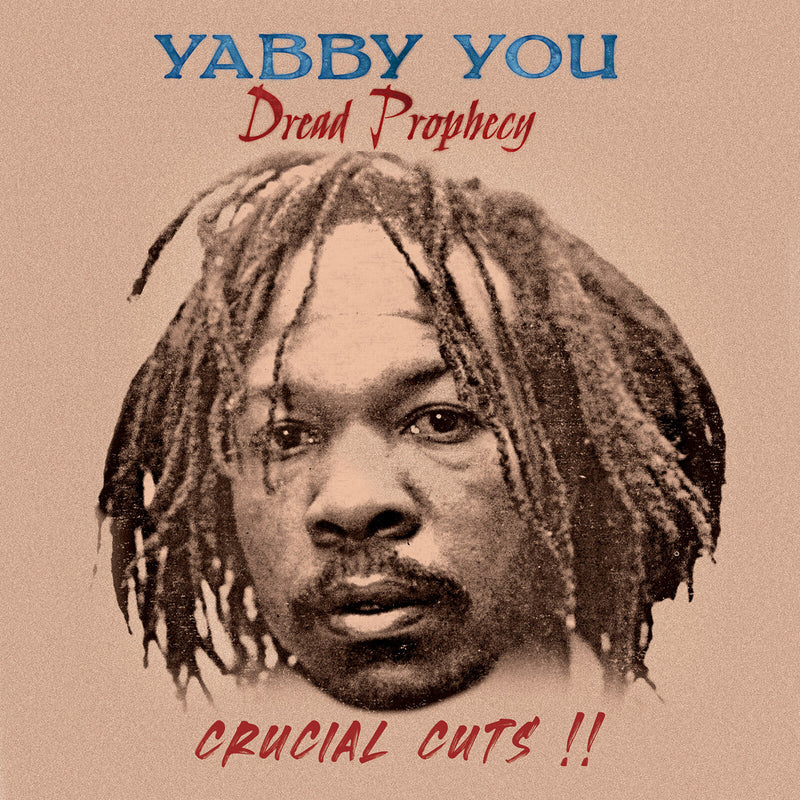 Yabby You - Dread Prophecy Crucial Cuts - SHANLP45075