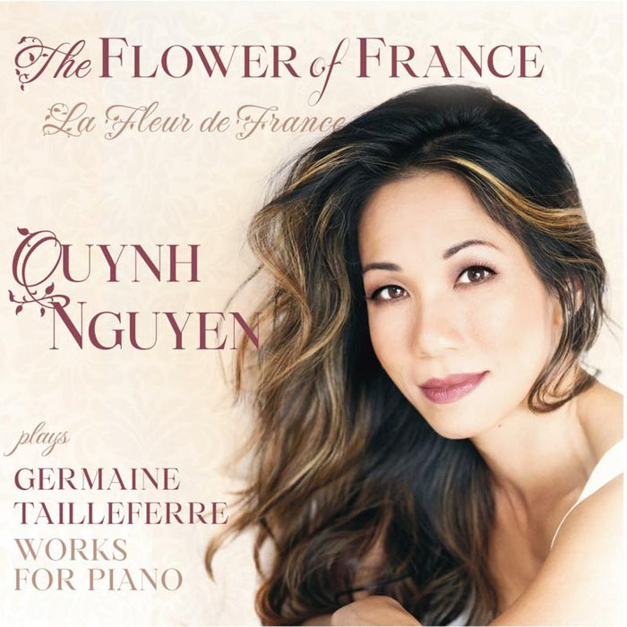 Quynh Nguyen - Germaine Tailleferre Works for Piano: The Flower of France - MACD1306