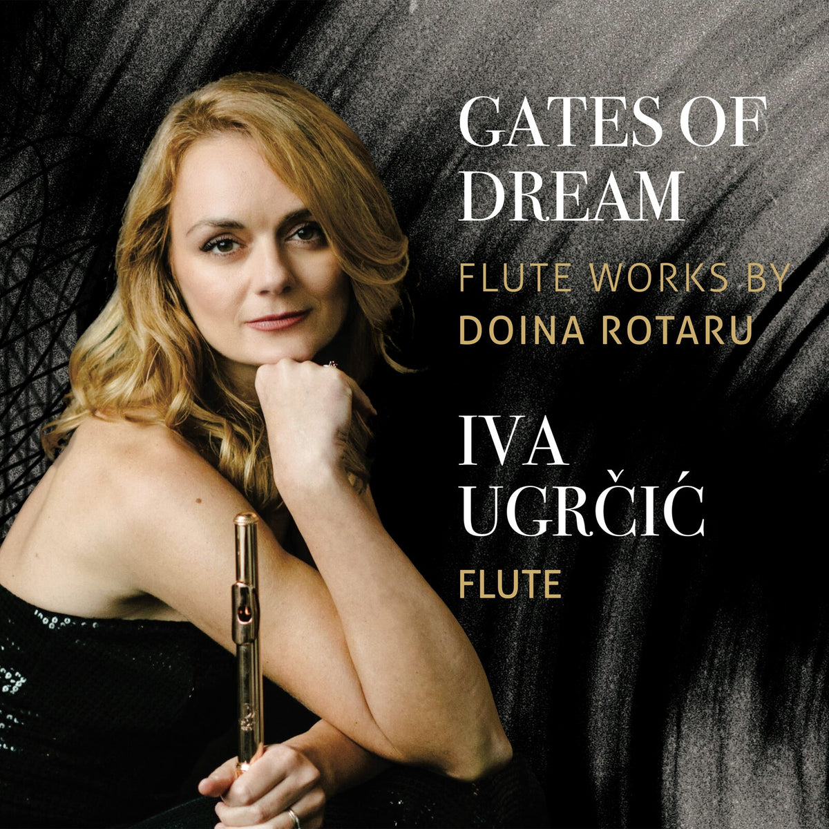 Iva Ugrcic - Gates of Dream - Flute Works by Doina Rotaru - MACD1307