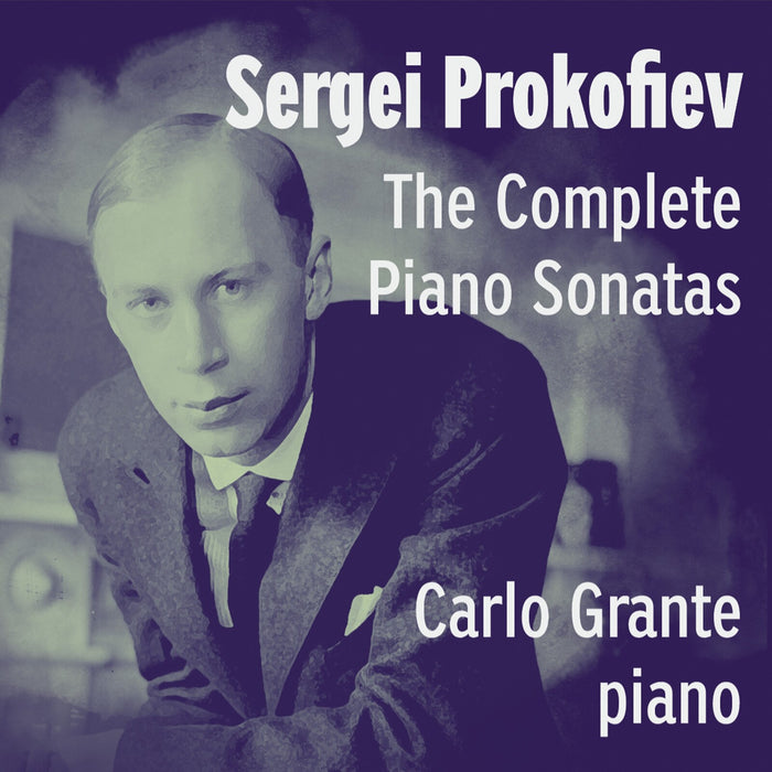 Carlo Grante - Sergei Prokofiev: The Complete Piano Sonatas - MACD1311