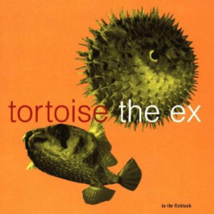 Tortoise / The Ex - In The Fishtank - FISH5LP